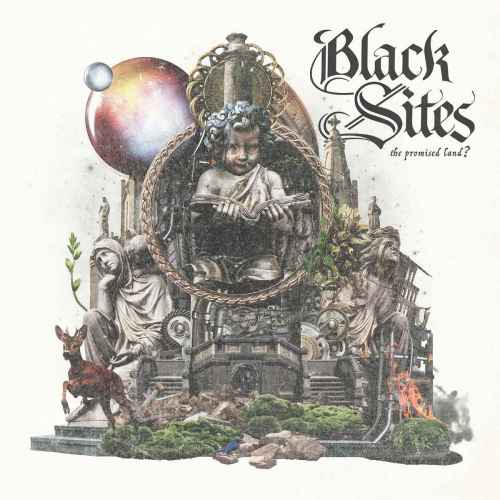 BLACK SITES - The Promised Land? CD